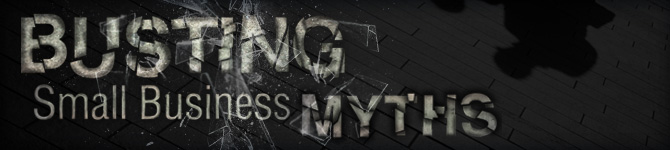 Busting-SMB-Myths-Banner Busting Small Business Myths - Wasp Buzz - Small Business Magazine