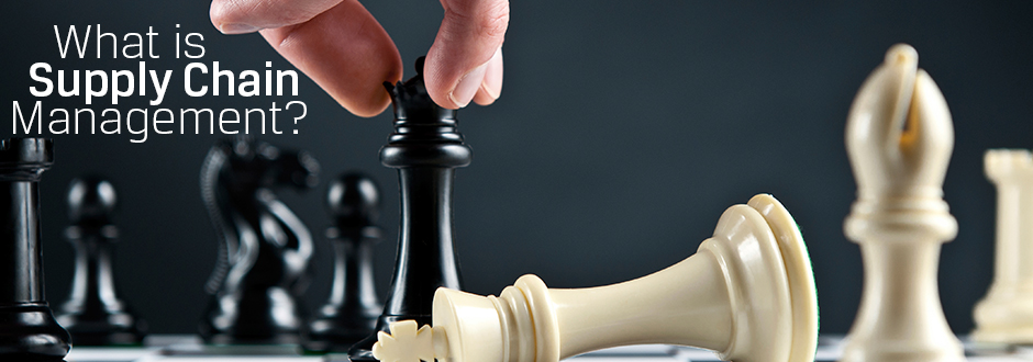 What is Supply Chain Management